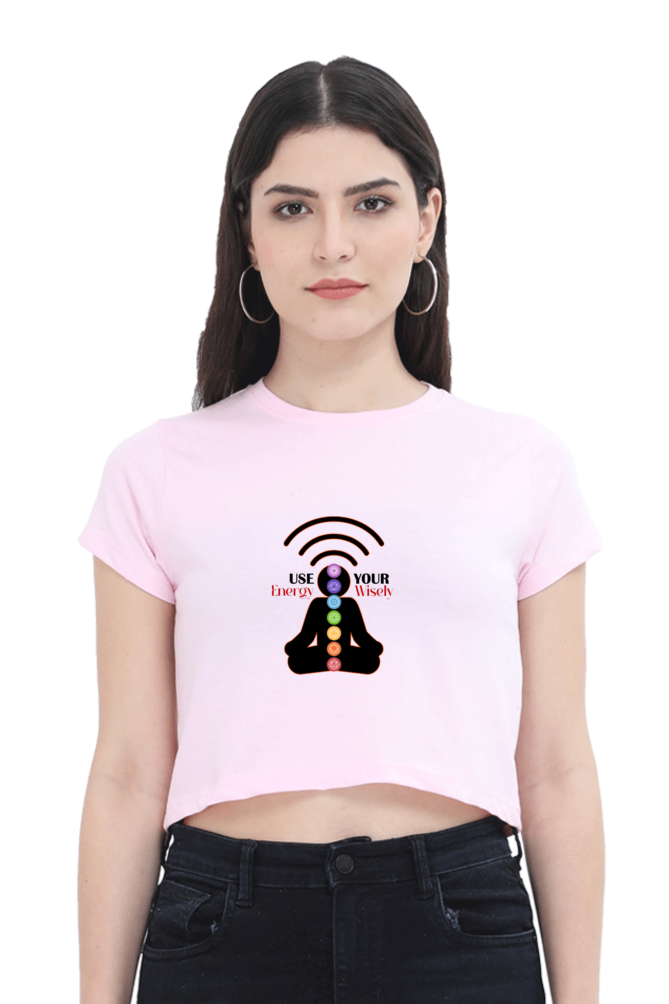 Use Your Energy Wisely Crop Top For Women