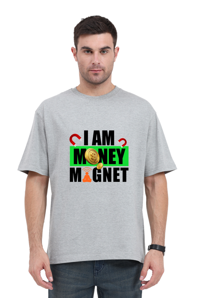 I Am Money Magnet Affirmation Oversized Classic T-Shirt