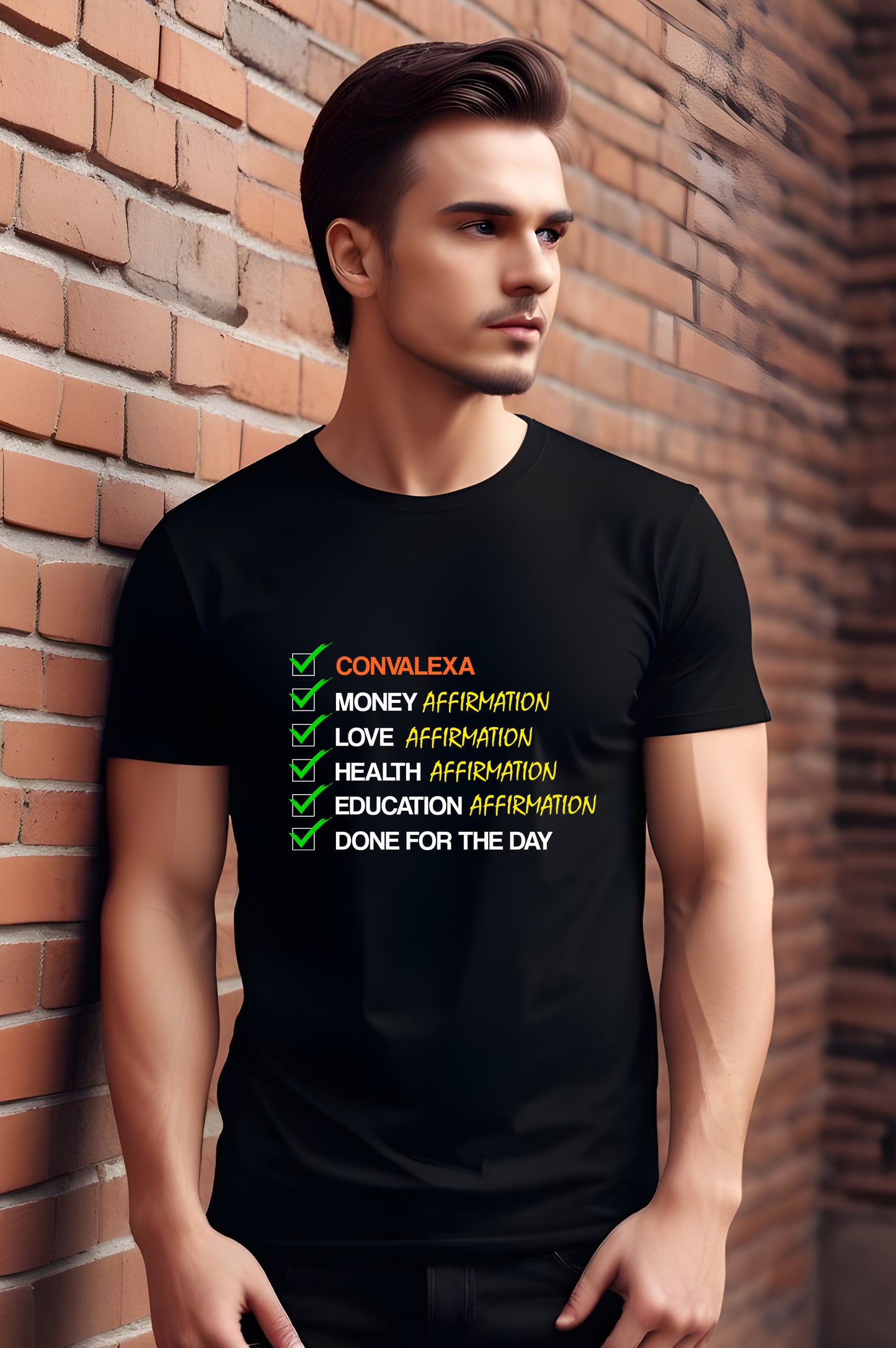 Daily Affirmations Checklist T-Shirt For Hustlers By ConvaLexa