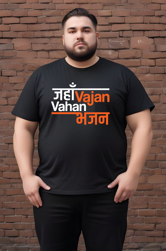 Jahan Vajan Vahan Bhajan Humor T-Shirt For Men